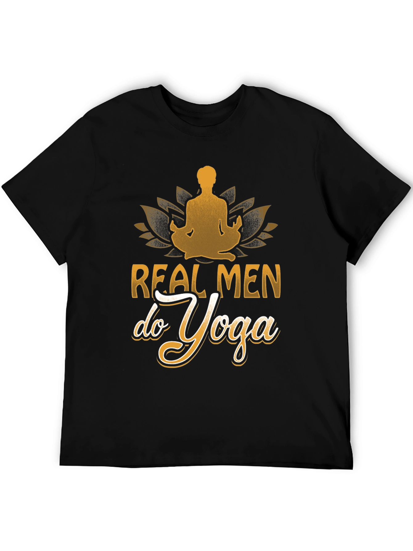 Real Men Do Yoga Graphic T-Shirt