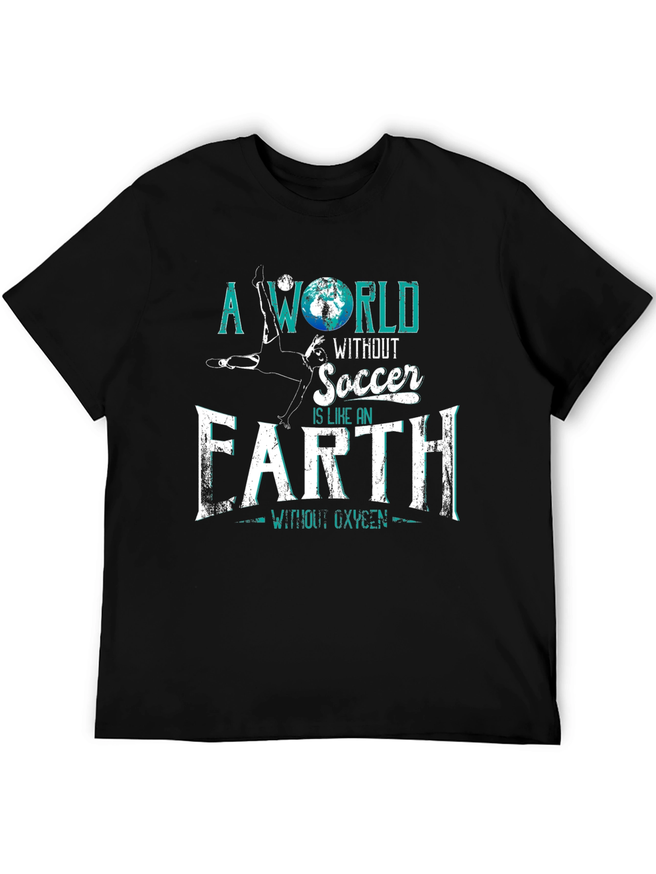 Soccer Fan T-Shirt - A World Without Soccer