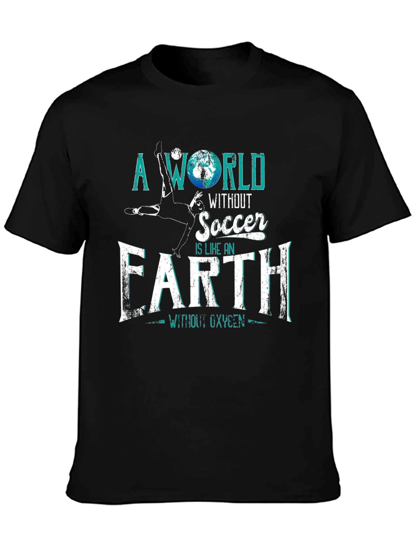 Soccer Fan T-Shirt - A World Without Soccer