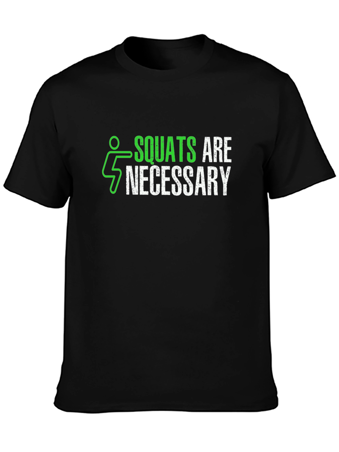 Squats are Necessary Mens Black Graphic T-Shirt