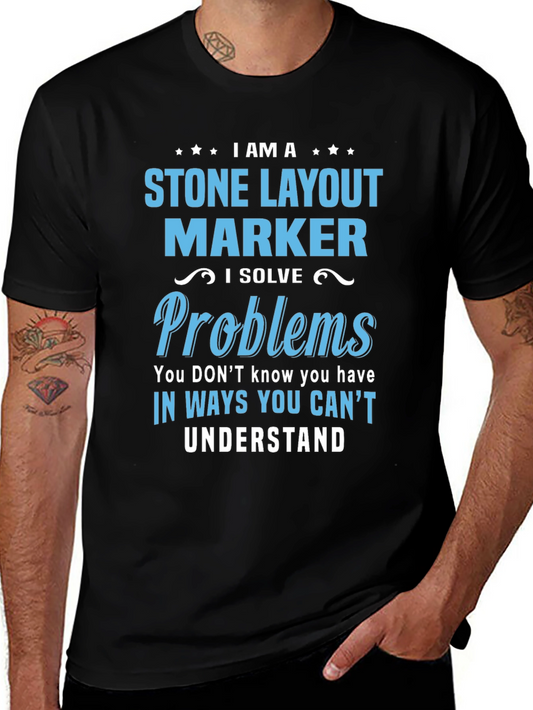 Stone Layout Marker - I Solve Problems T-Shirt