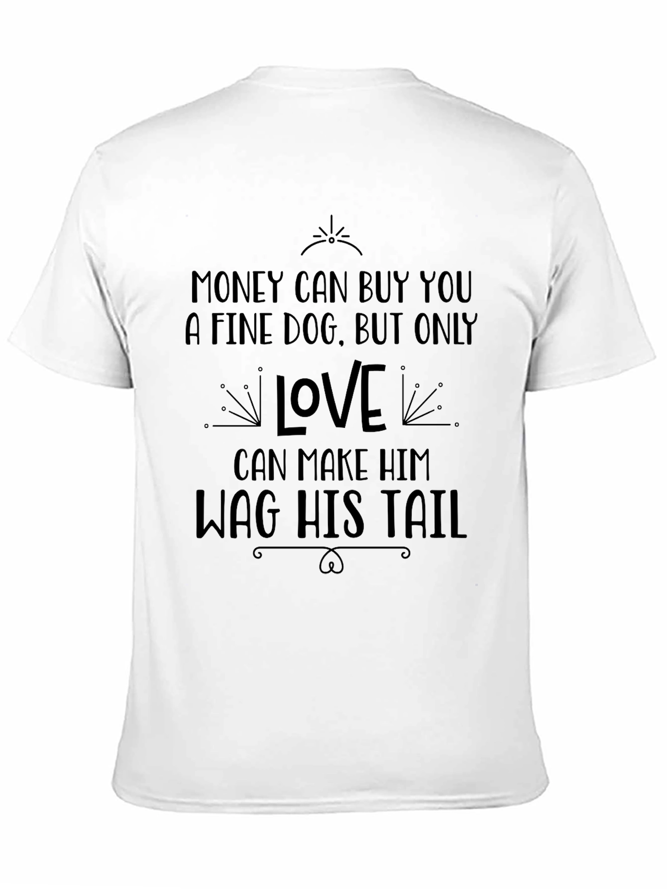 Love Makes Him Wag His Tail T-Shirt