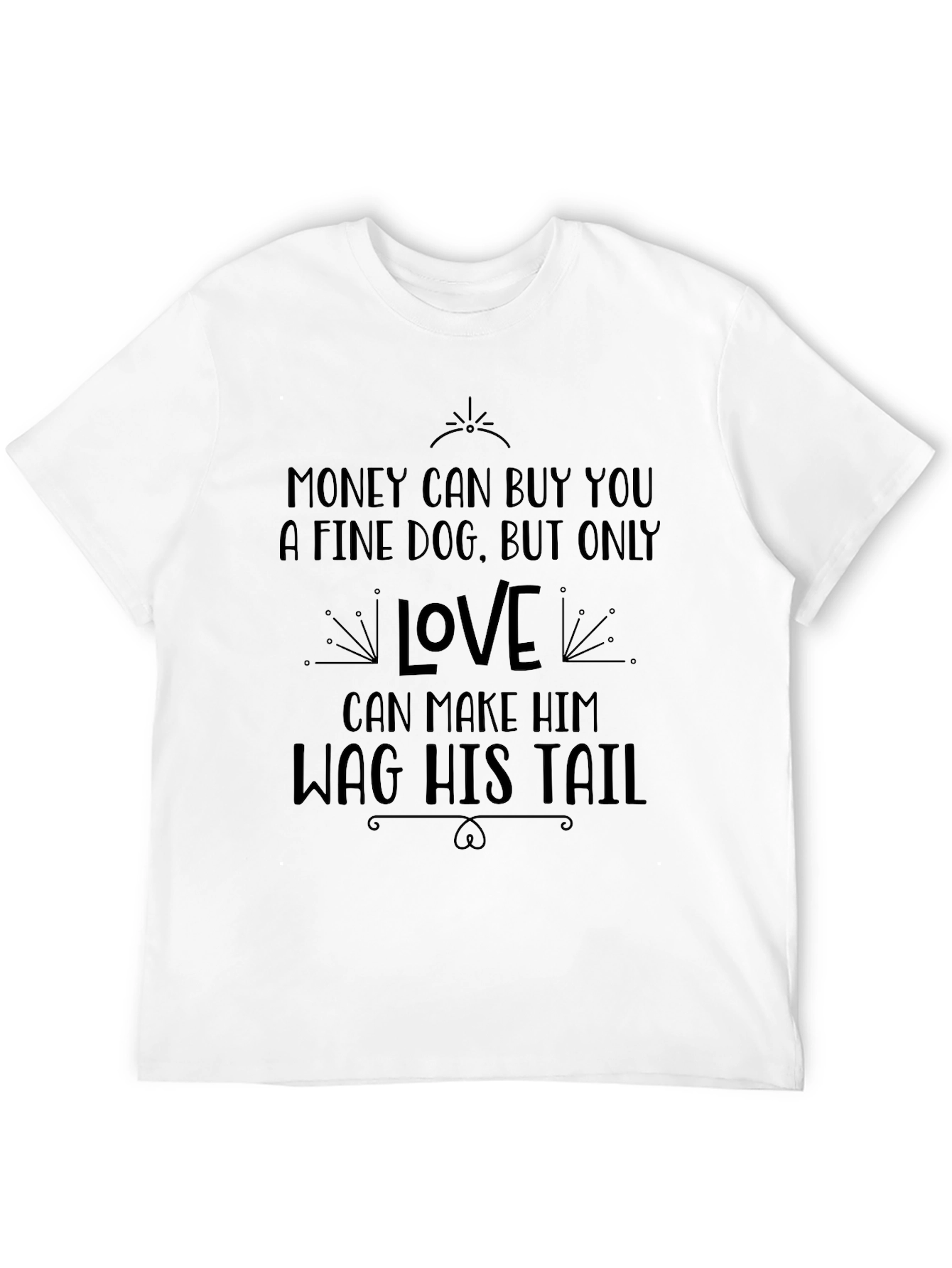 Love Makes Him Wag His Tail T-Shirt