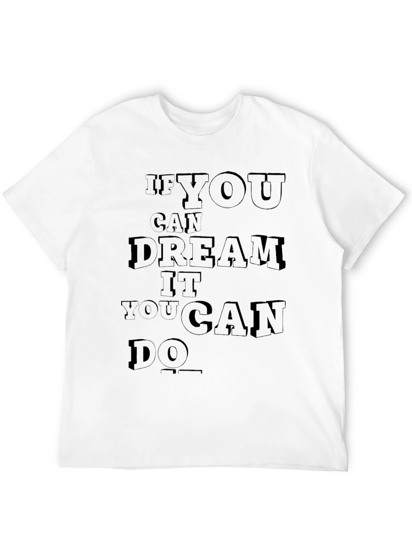 Inspirational Quote Graphic T-Shirt - Black