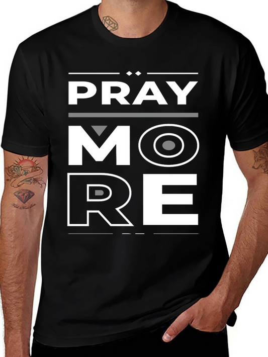 Pray More Graphic T-Shirt