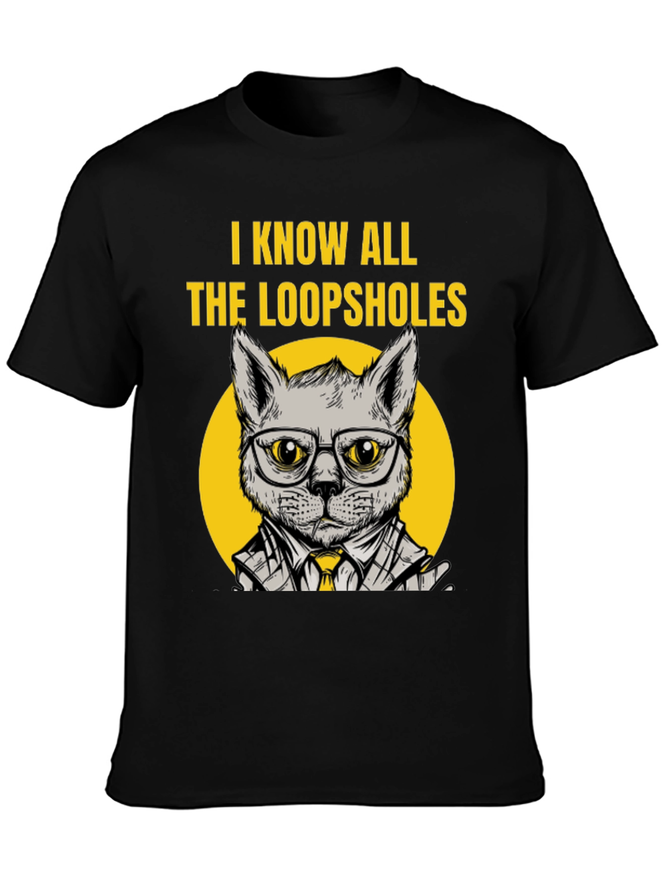 Know All The Loopholes Funny Cat T-Shirt