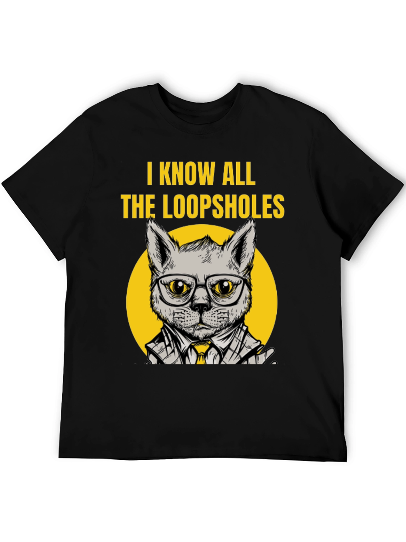 Know All The Loopholes Funny Cat T-Shirt