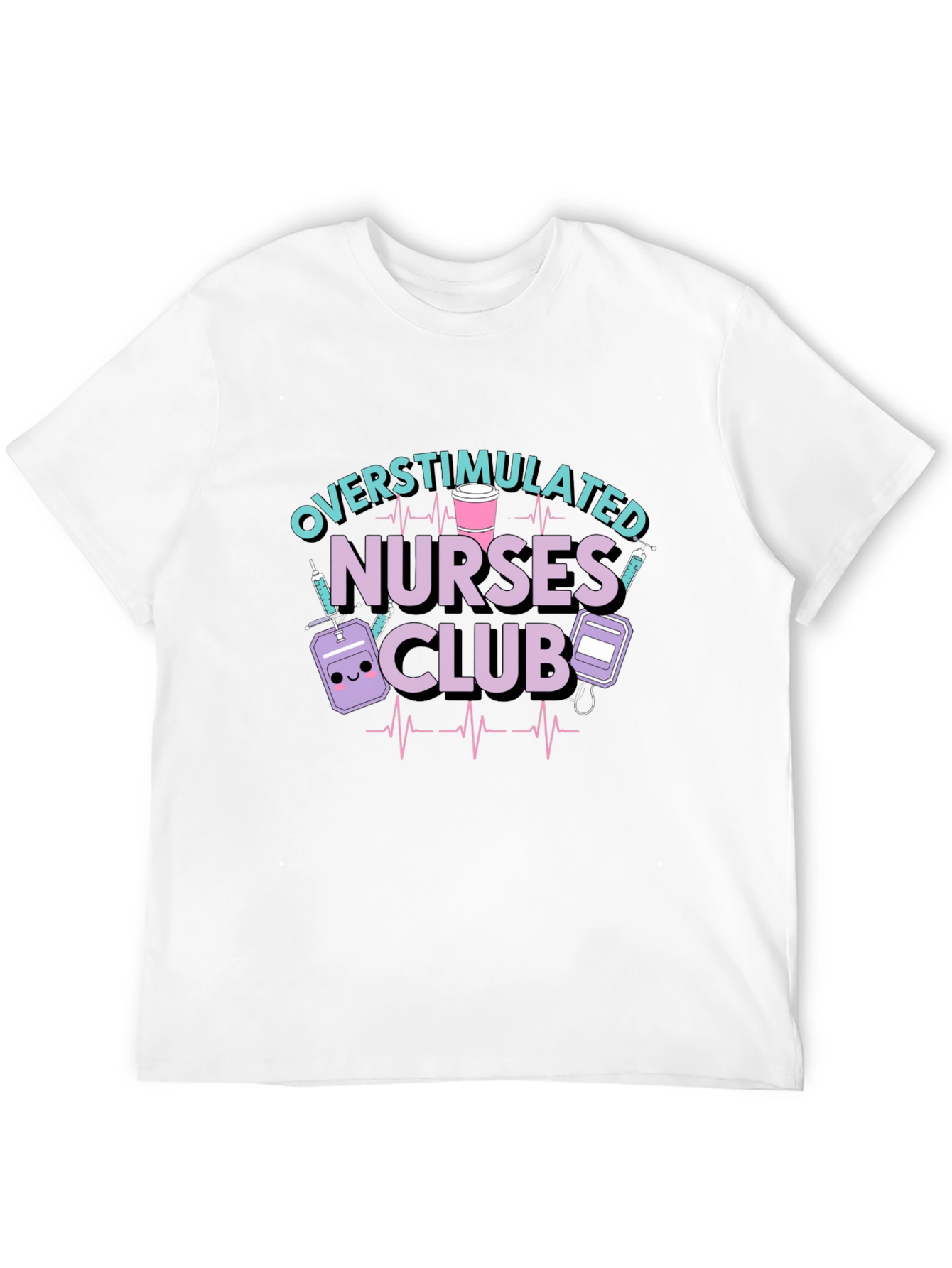 Overstimulated Nurses Club Graphic T-Shirt
