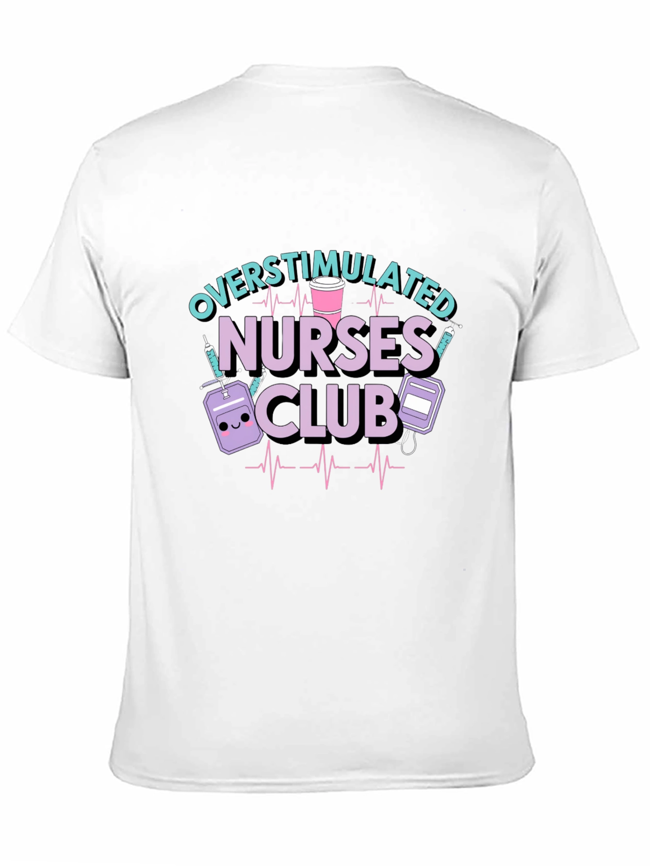 Overstimulated Nurses Club Graphic T-Shirt