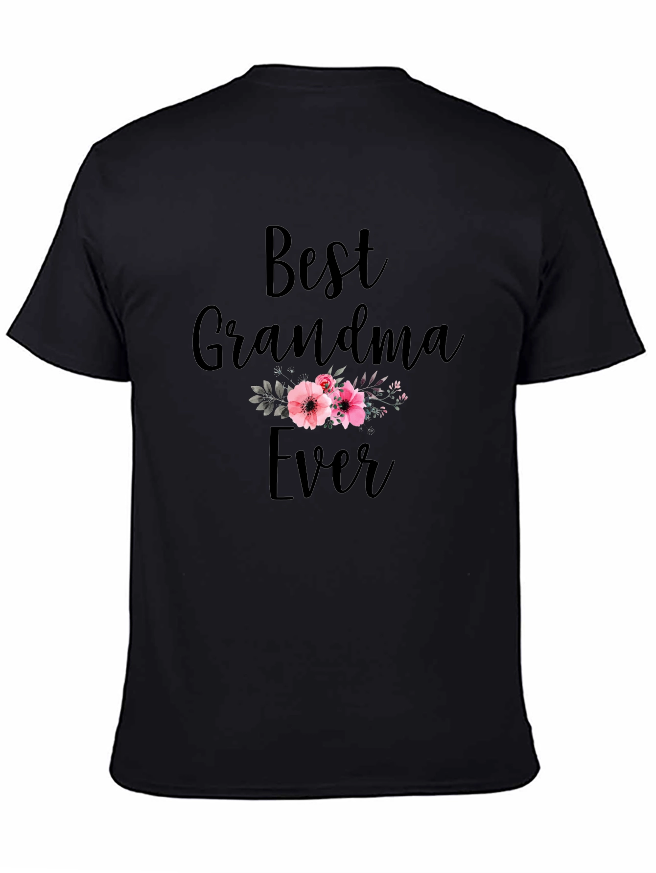 Best Grandma Ever Black Graphic T-Shirt