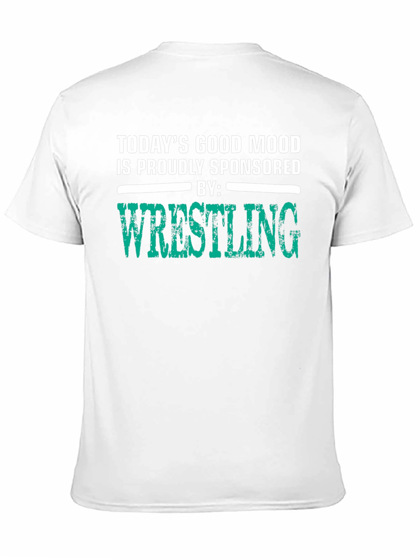 Wrestling Fan T-Shirt: Good Mood Sponsored