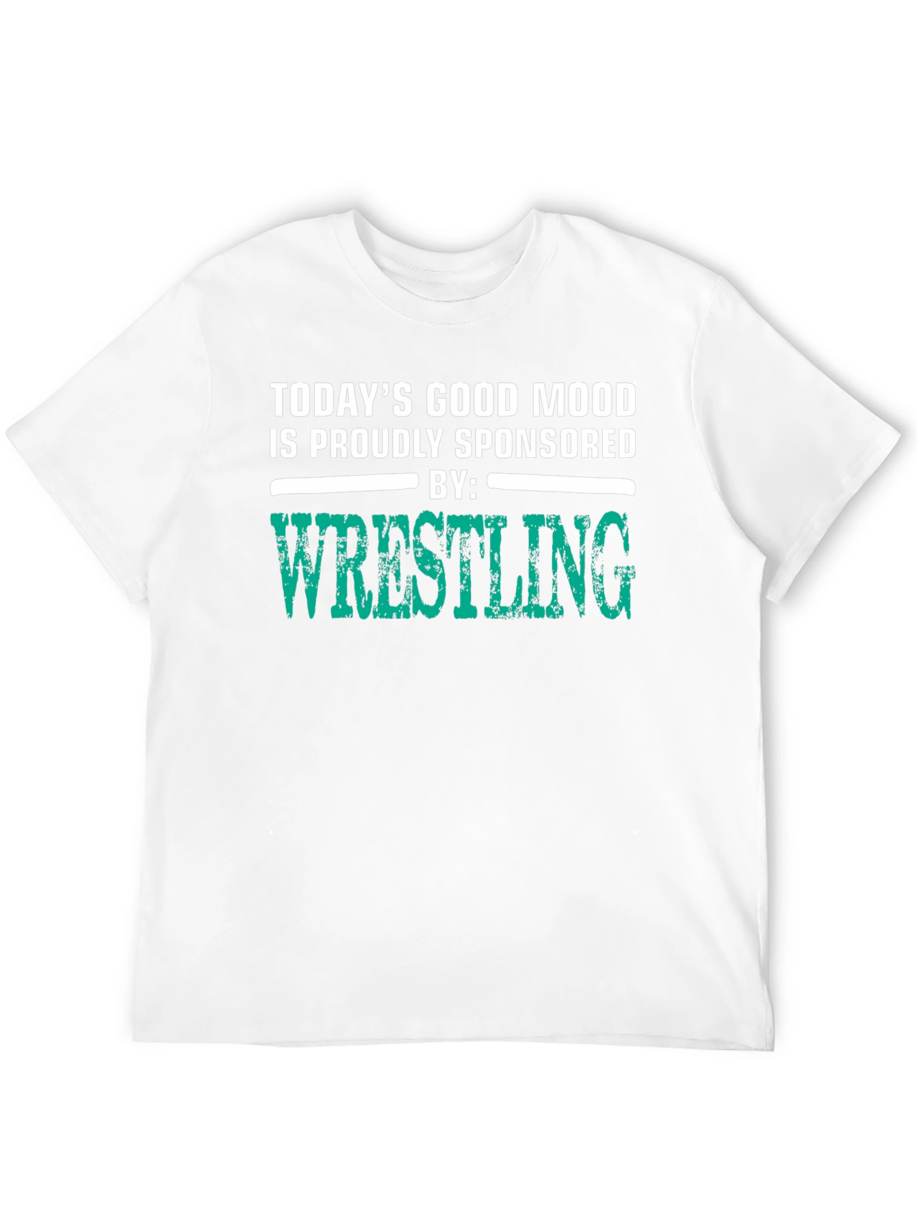 Wrestling Fan T-Shirt: Good Mood Sponsored