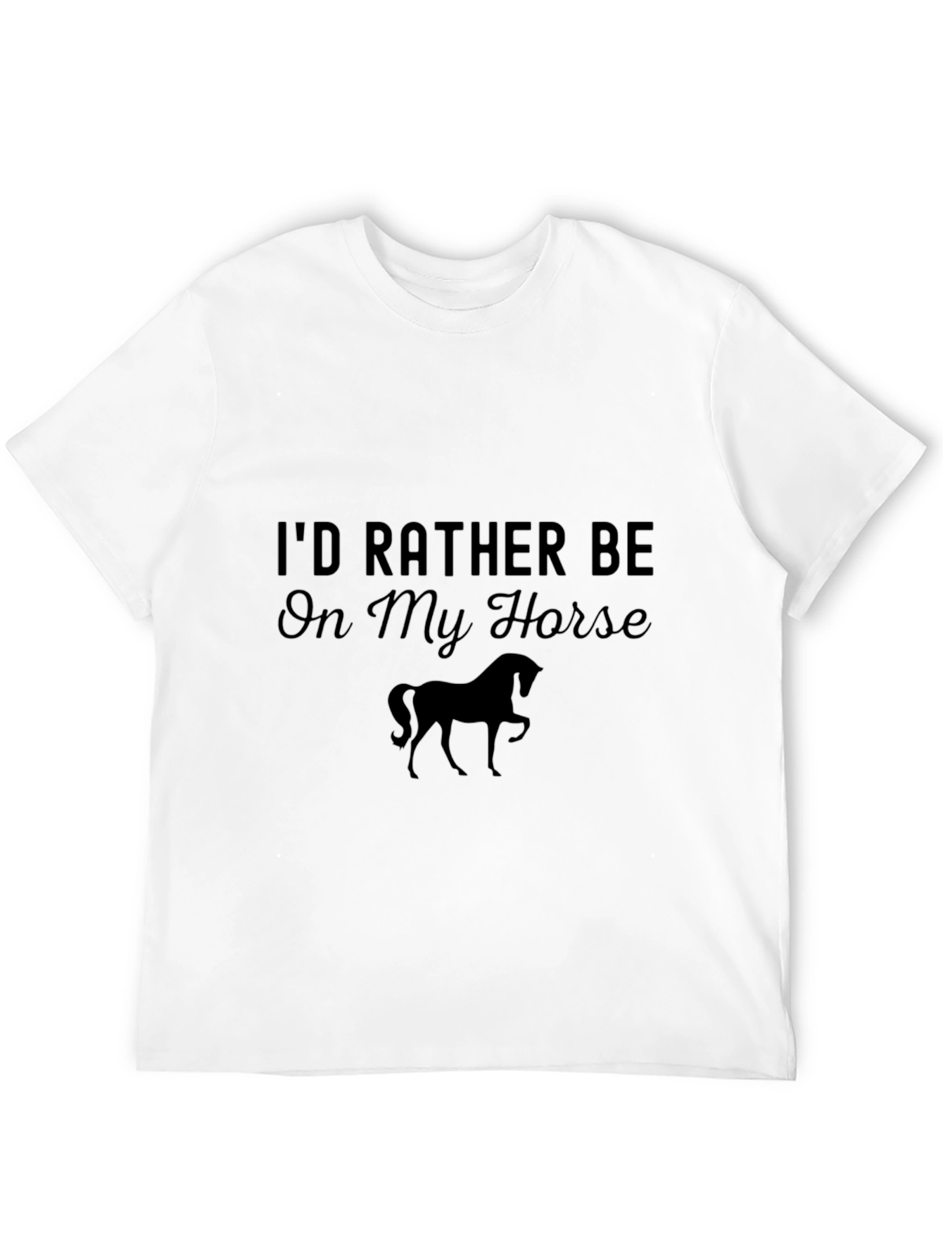 Id Rather Be On My Horse Black Tee