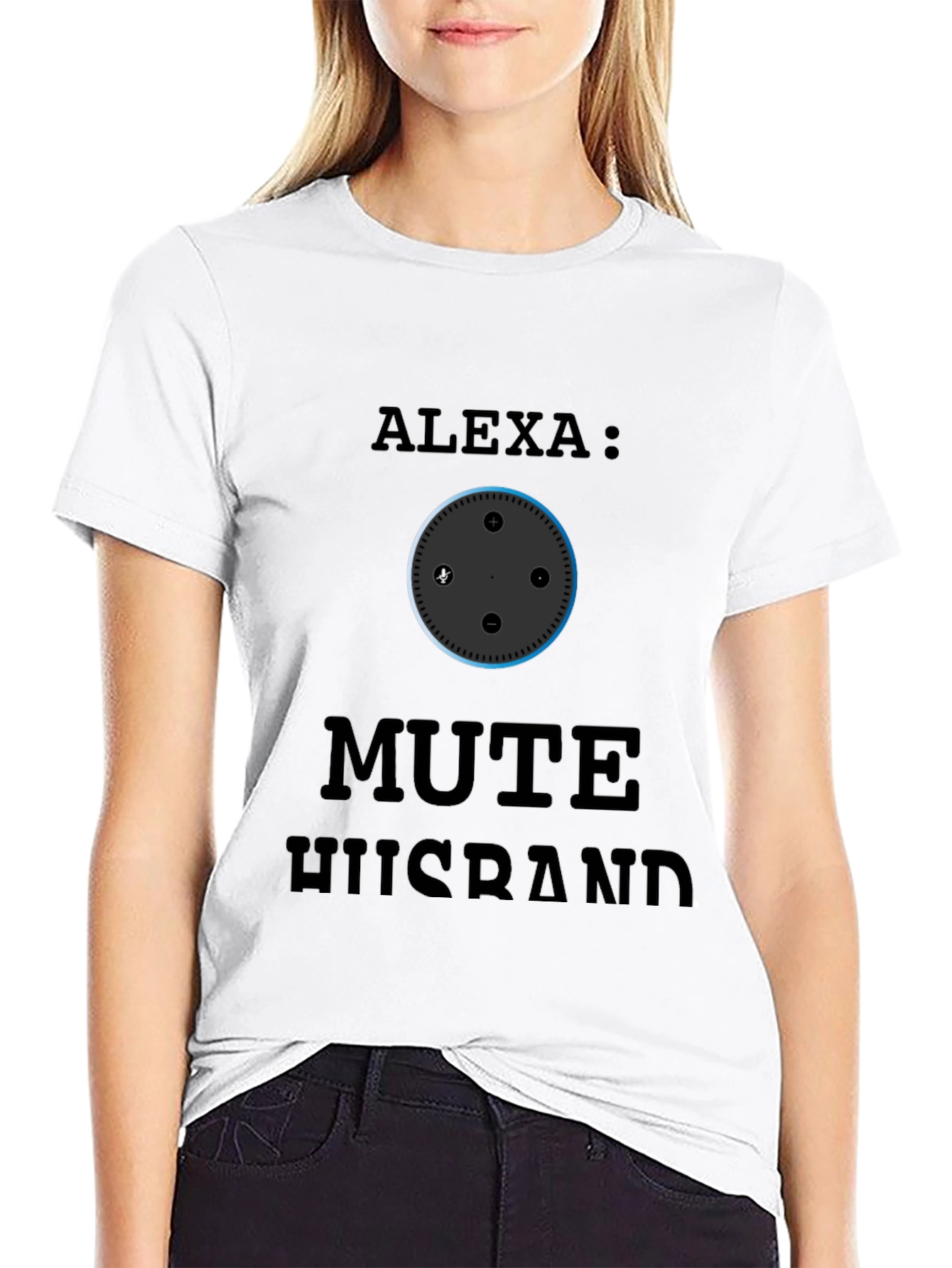 Alexa Mute Husband Graphic T-Shirt