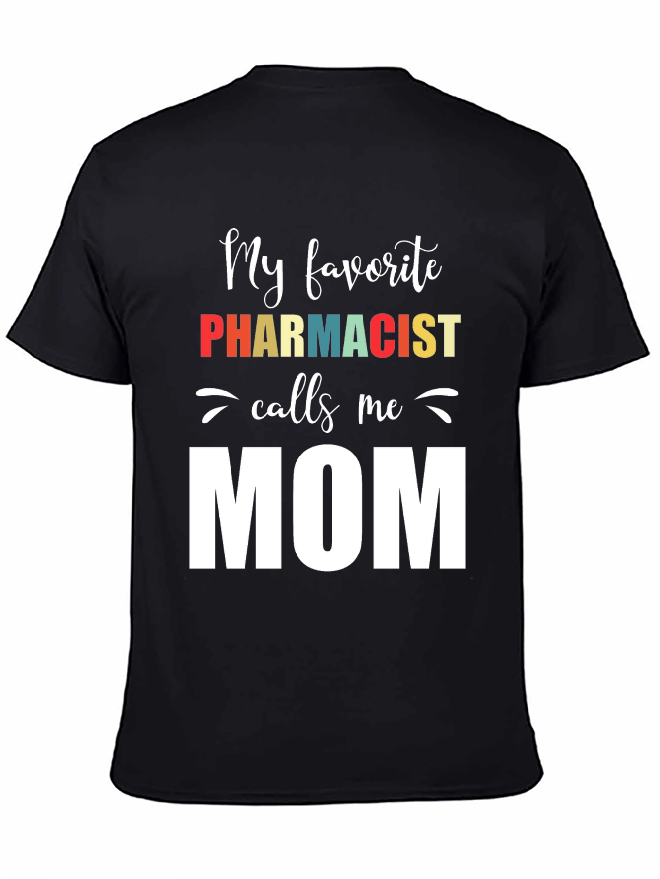 Pharmacist Mom Graphic T-Shirt - Black