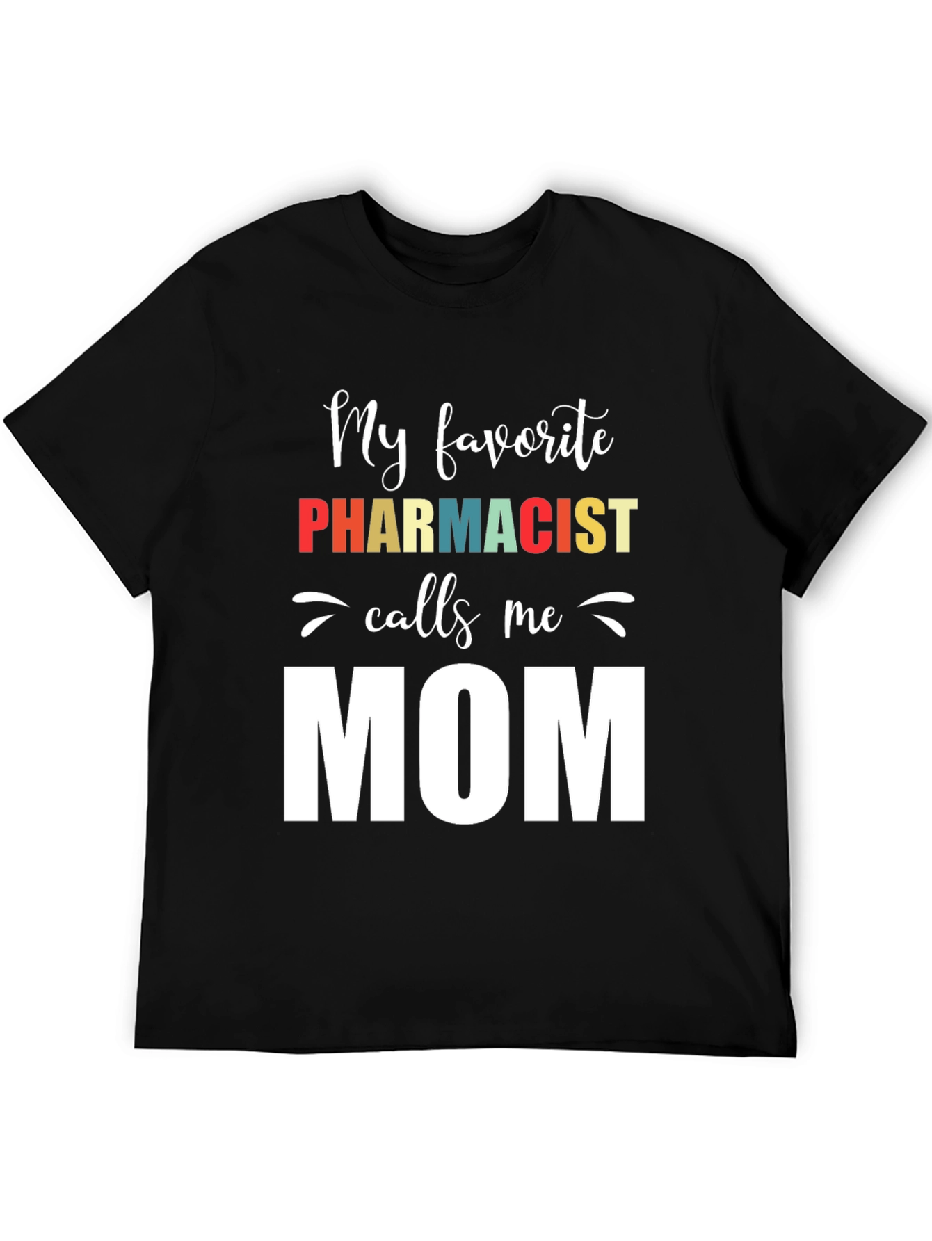 Pharmacist Mom Graphic T-Shirt - Black