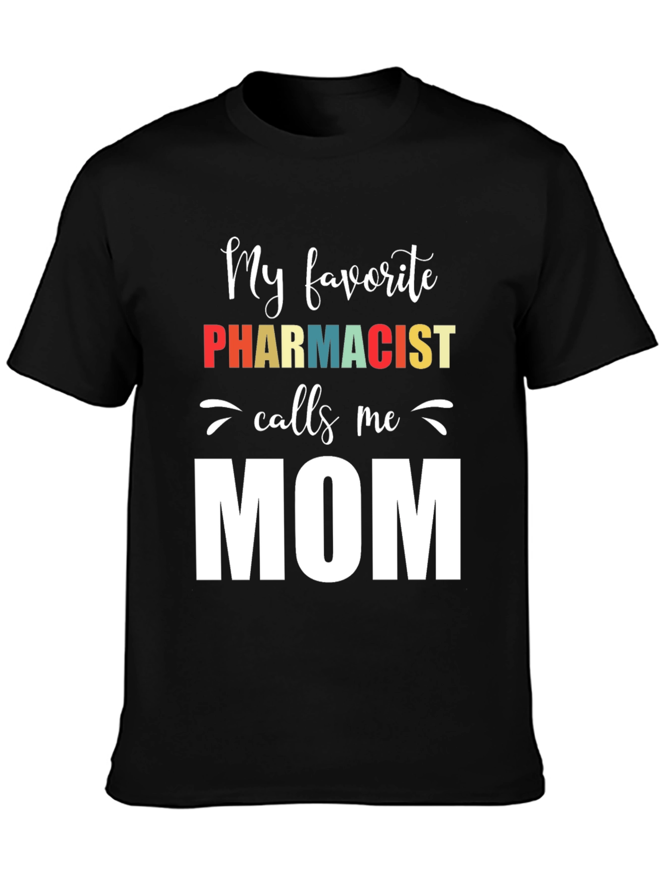 Pharmacist Mom Graphic T-Shirt - Black