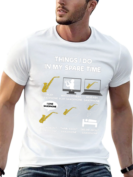 Saxophone Lover T-Shirt: Spare Time Activities