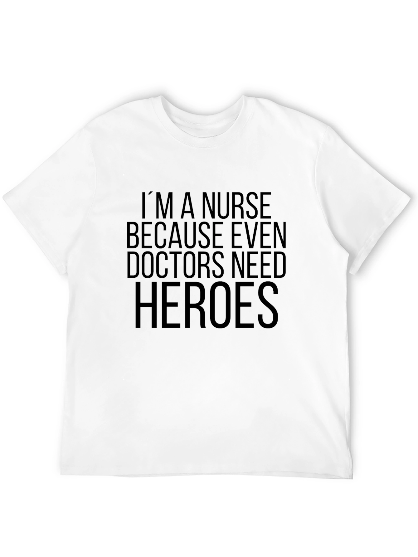 Nurse Hero T-Shirt - Medical Professional Apparel