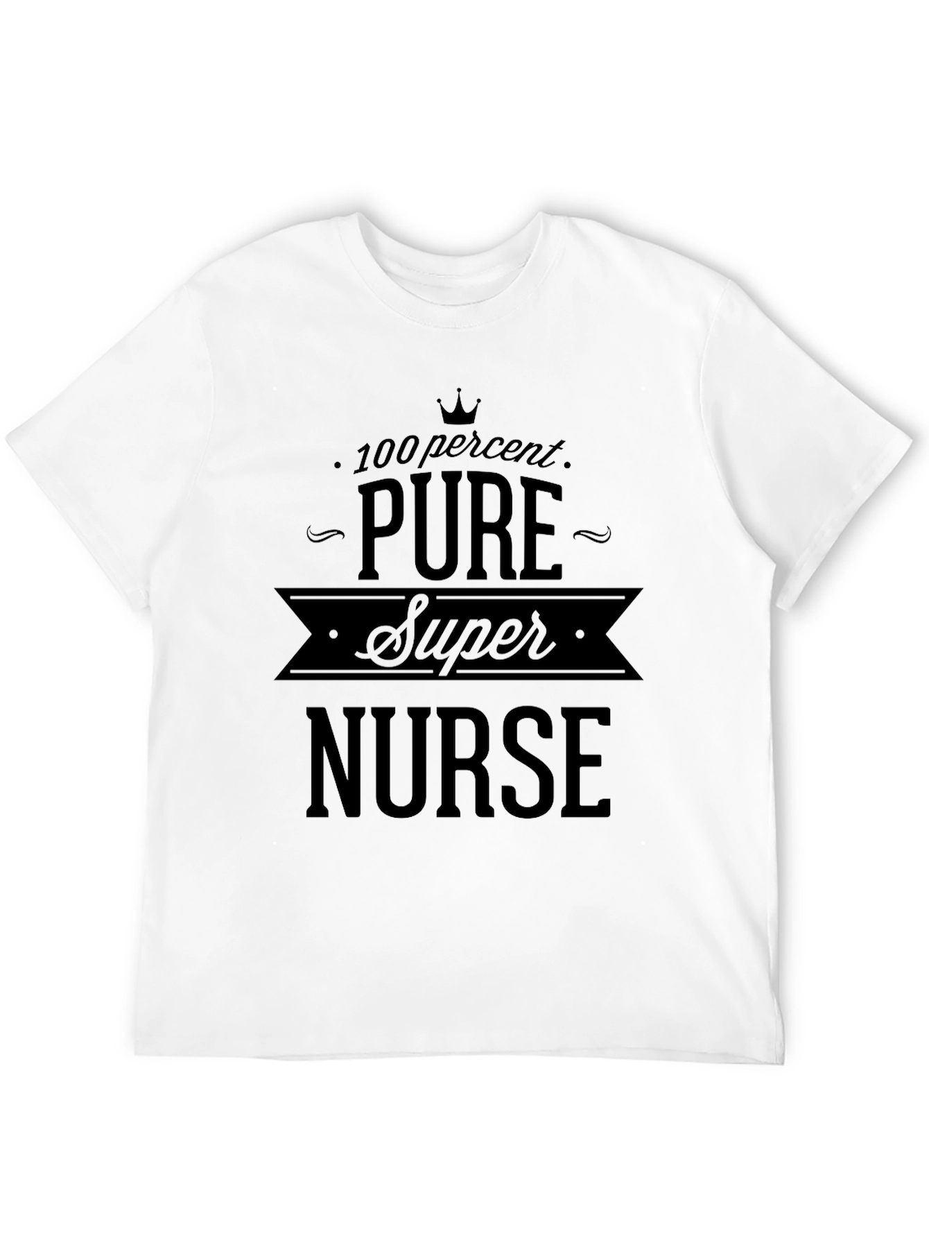 100% Pure Super Nurse Graphic Tee