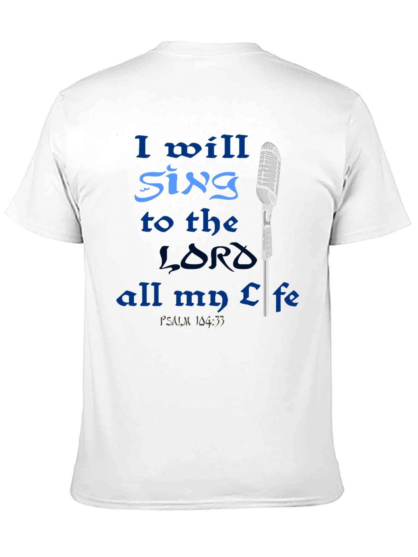 Sing to the Lord T-Shirt