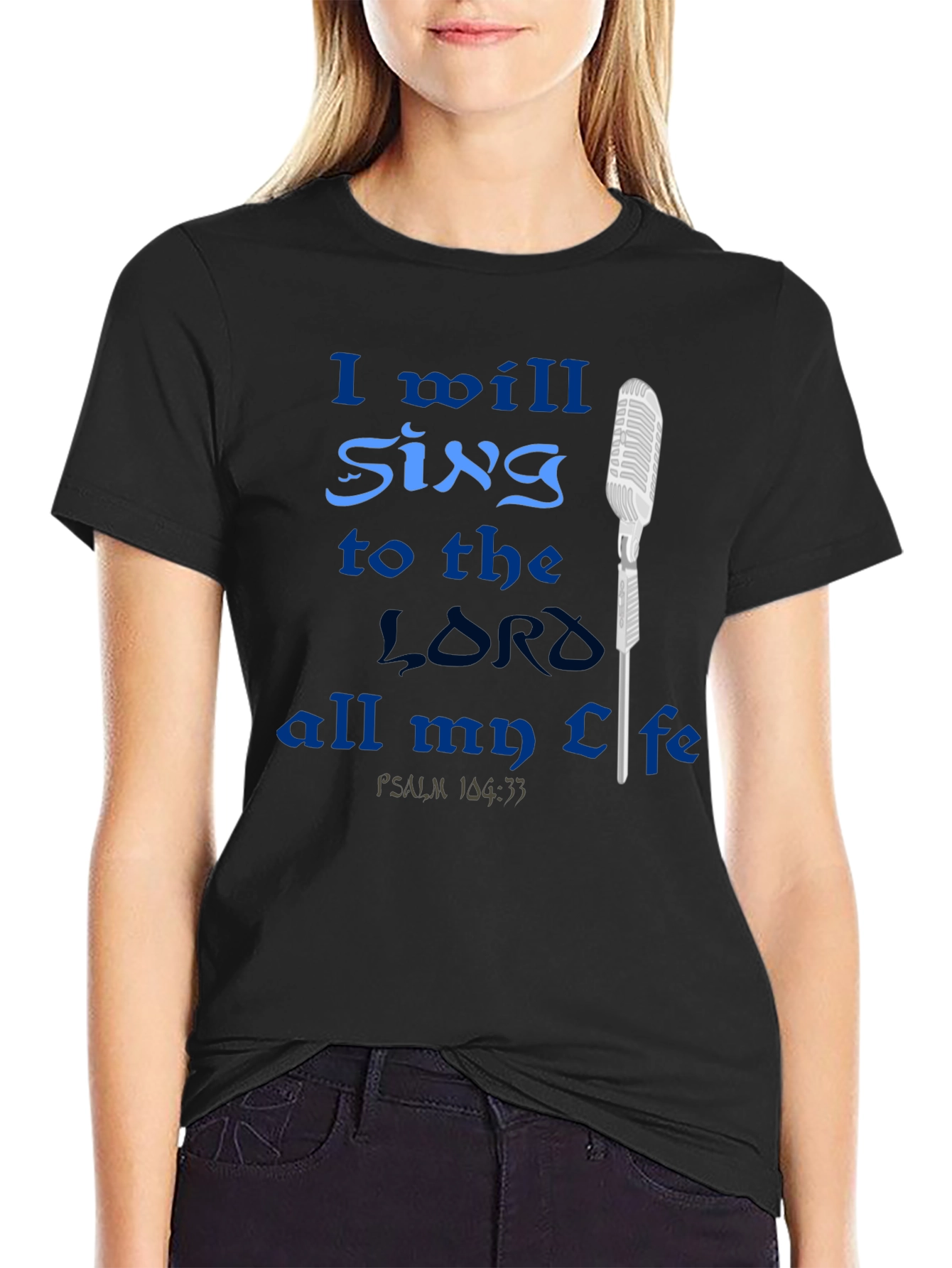 Sing to the Lord T-Shirt