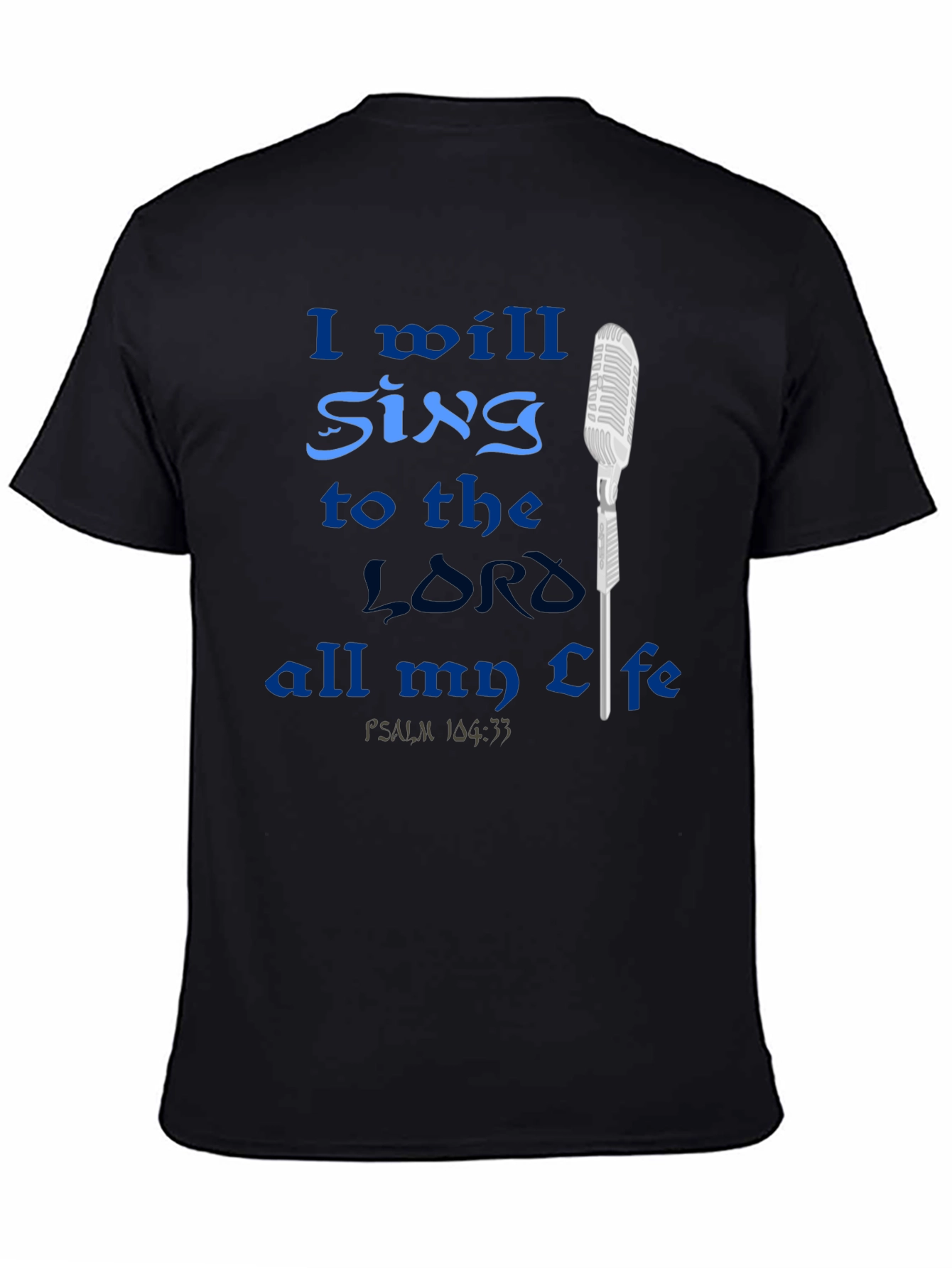 Sing to the Lord T-Shirt