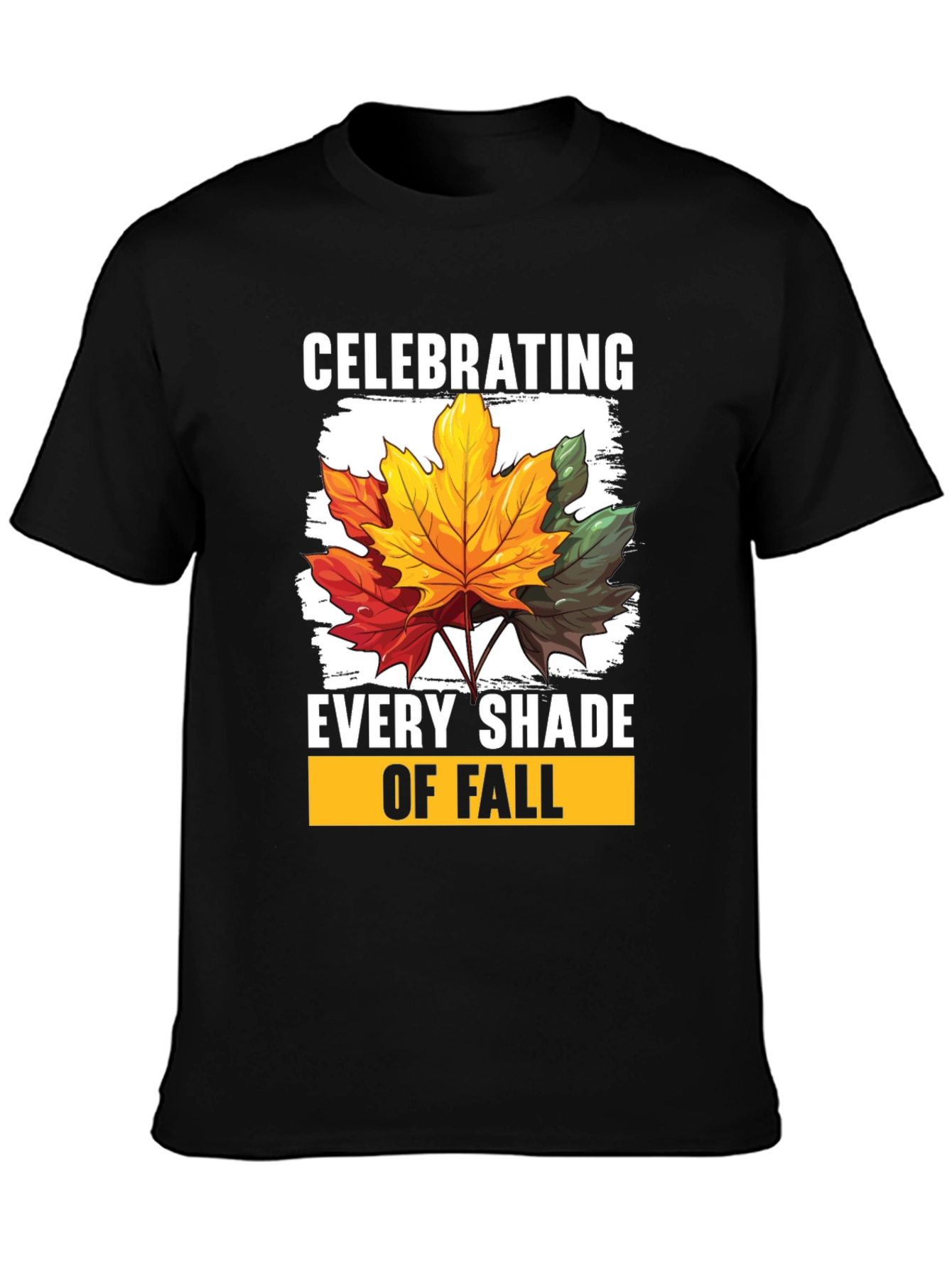 Fall Leaves T-Shirt - Celebrating Every Shade of Fall