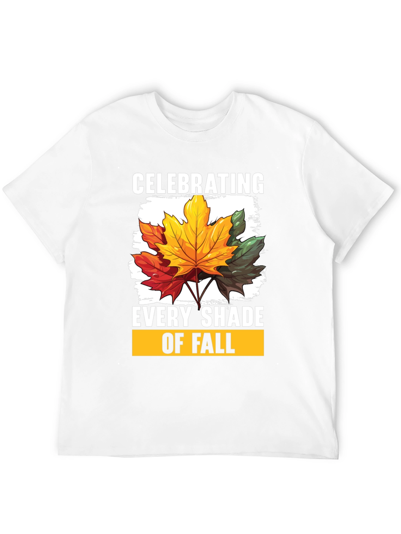 Fall Leaves T-Shirt - Celebrating Every Shade of Fall