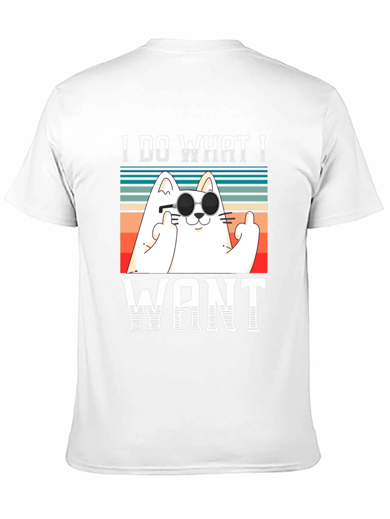 I Do What I Want Funny Cat T-Shirt