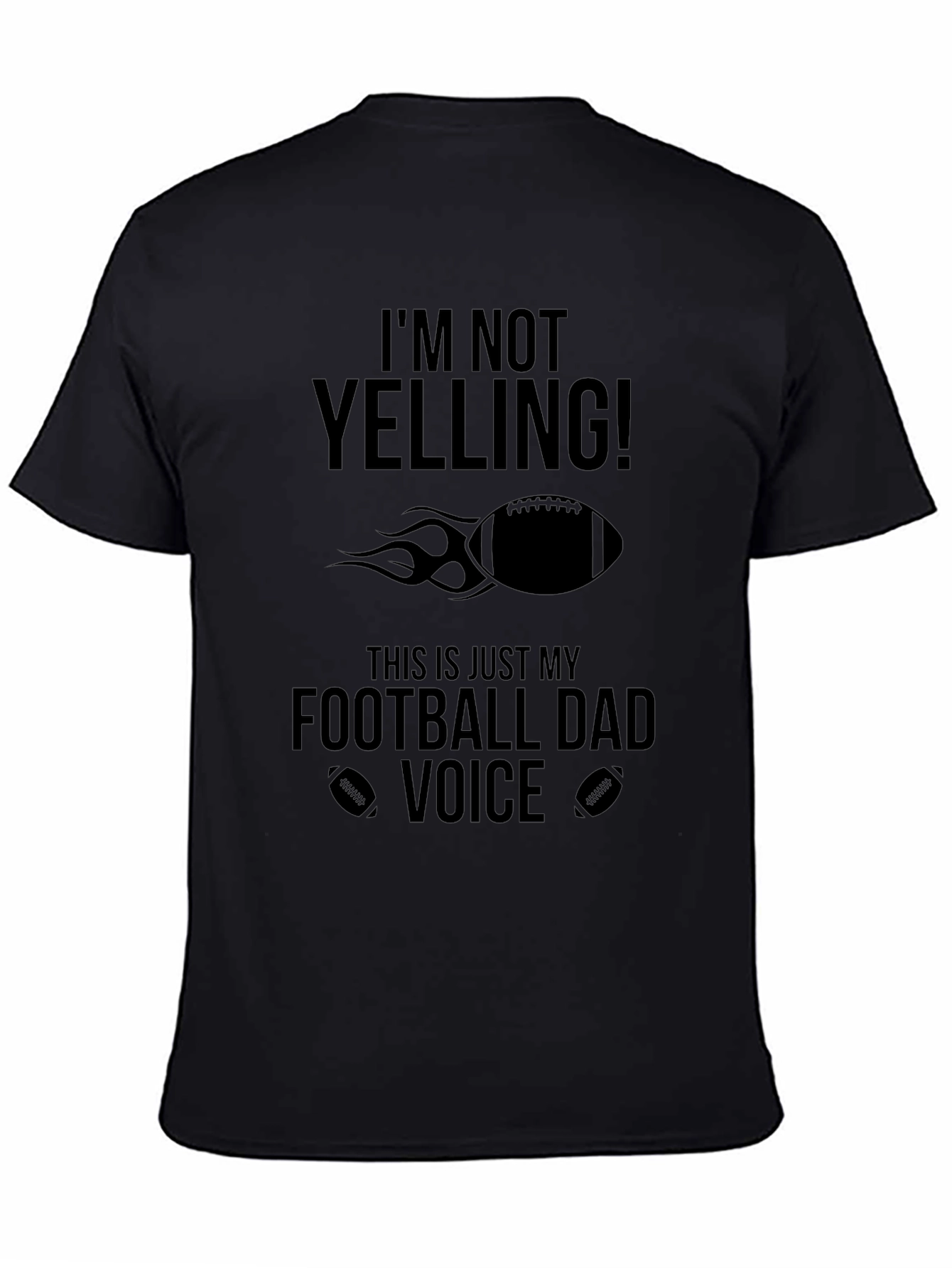 Football Dad Voice T-Shirt