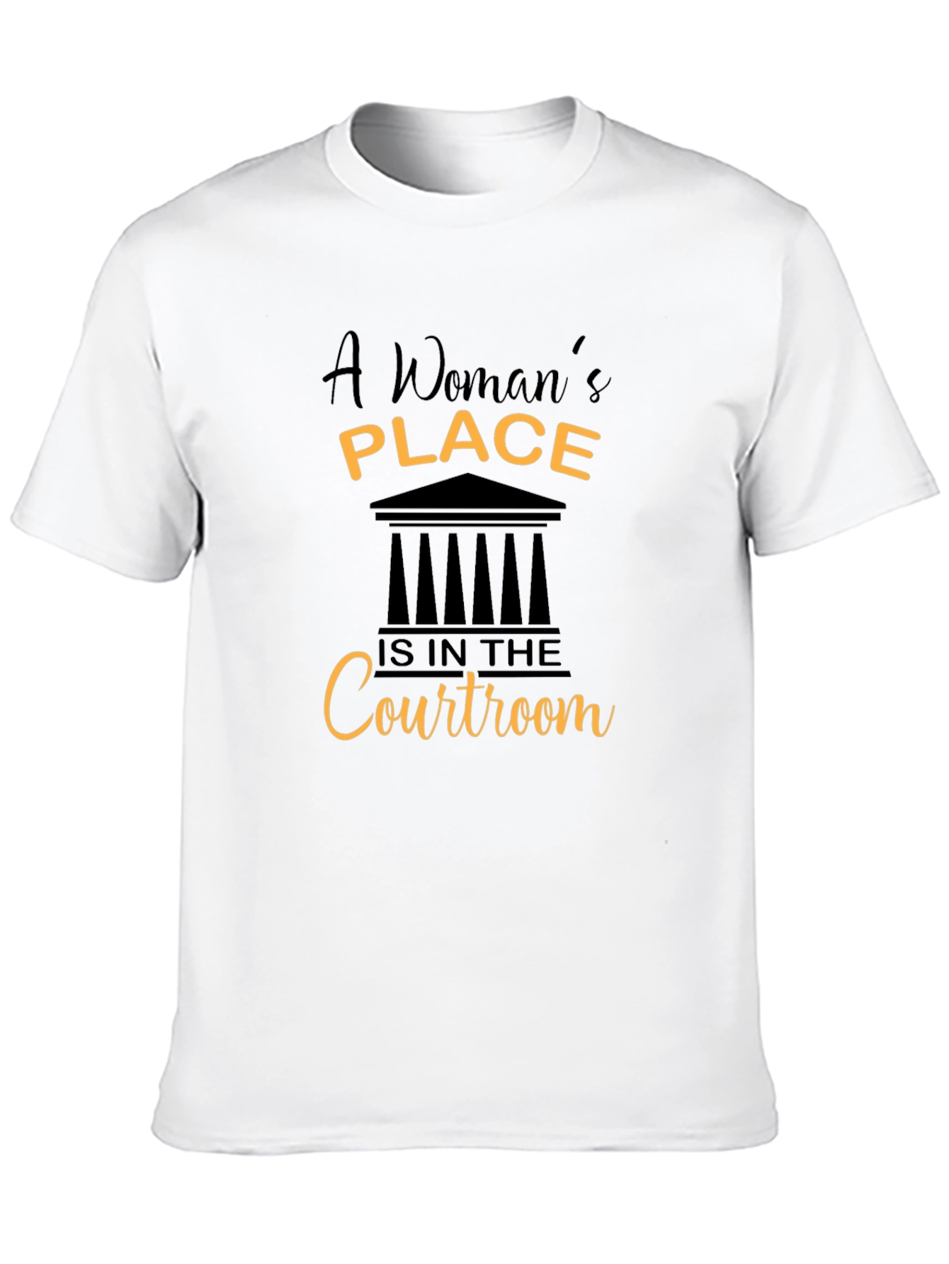 Empowered Womans Place Courtroom T-Shirt