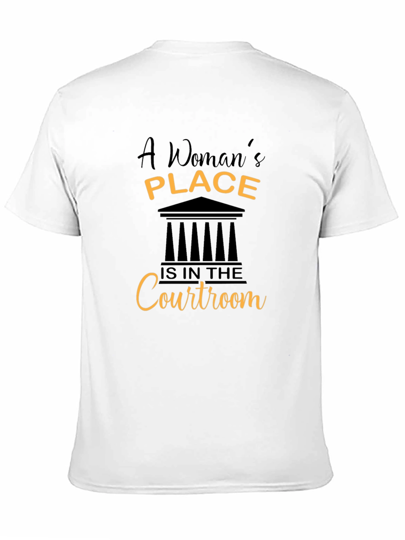 Empowered Womans Place Courtroom T-Shirt