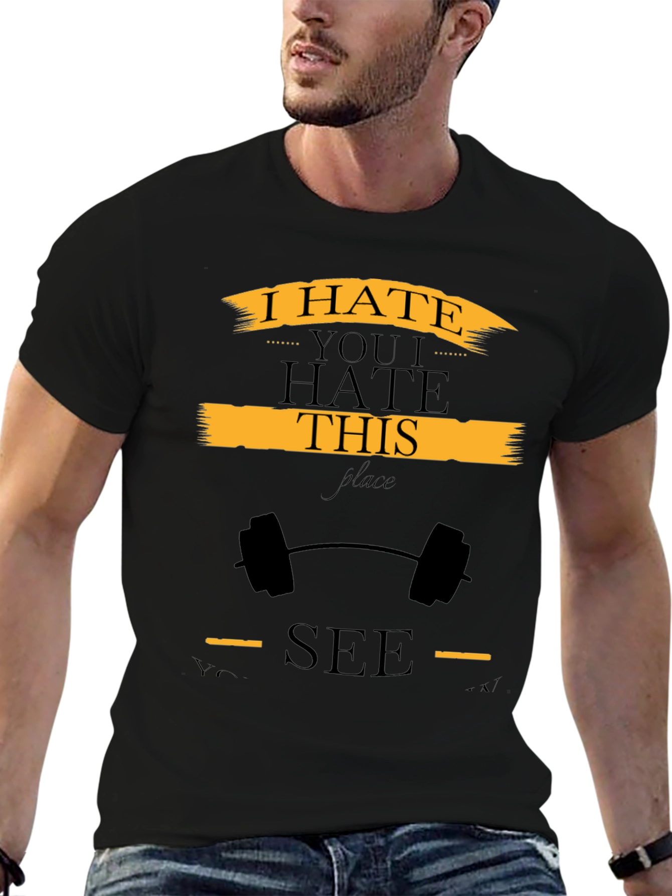 I Hate You I Hate This Place Gym T-Shirt