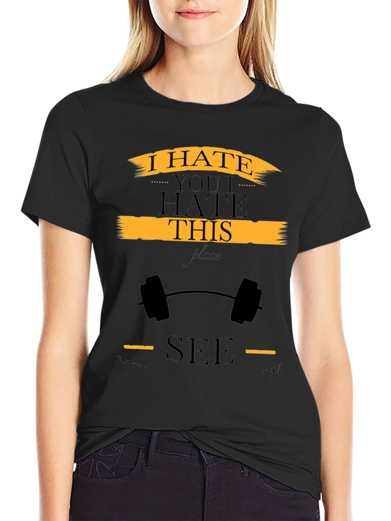 I Hate You I Hate This Place Gym T-Shirt