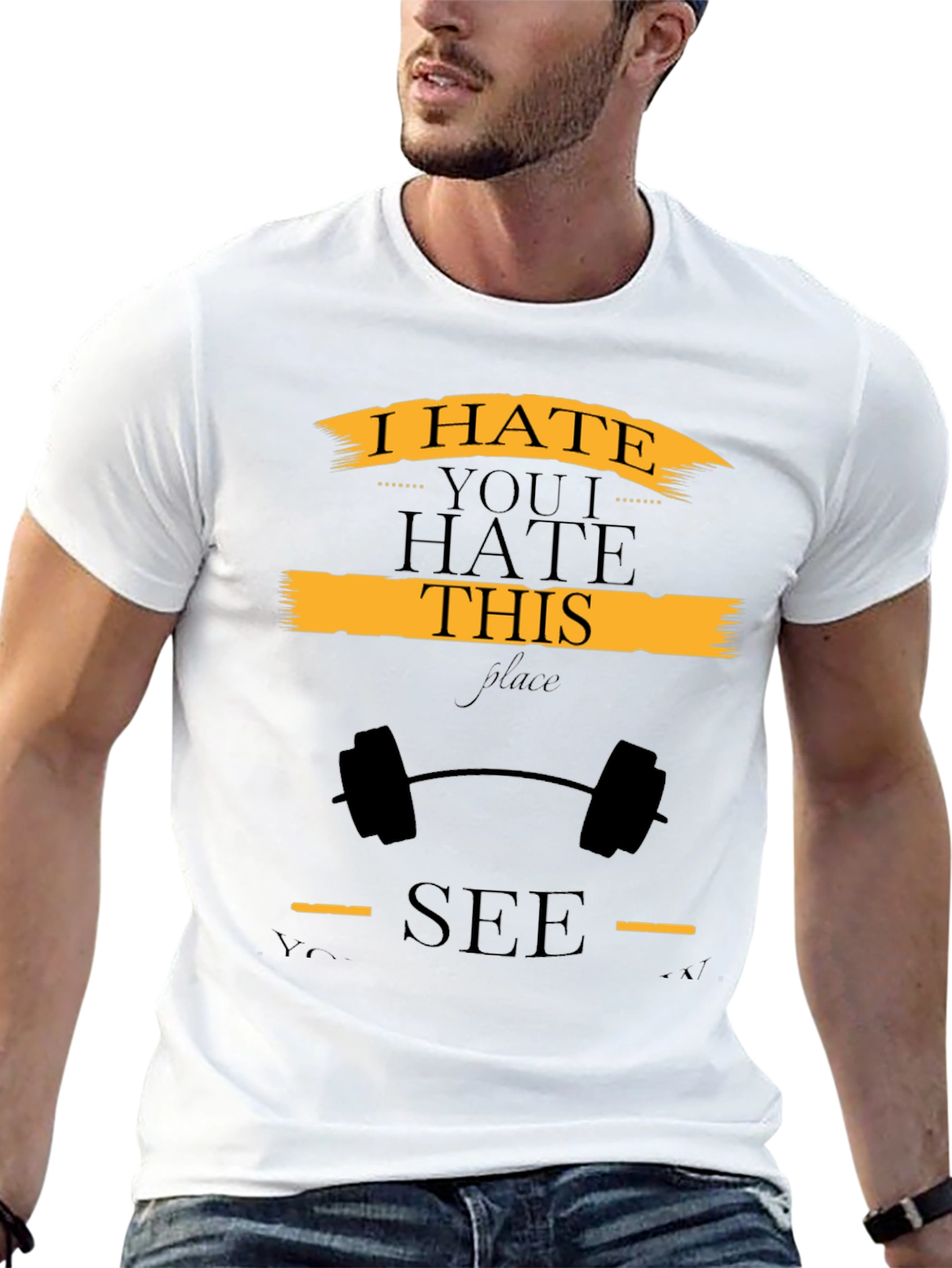 I Hate You I Hate This Place Gym T-Shirt