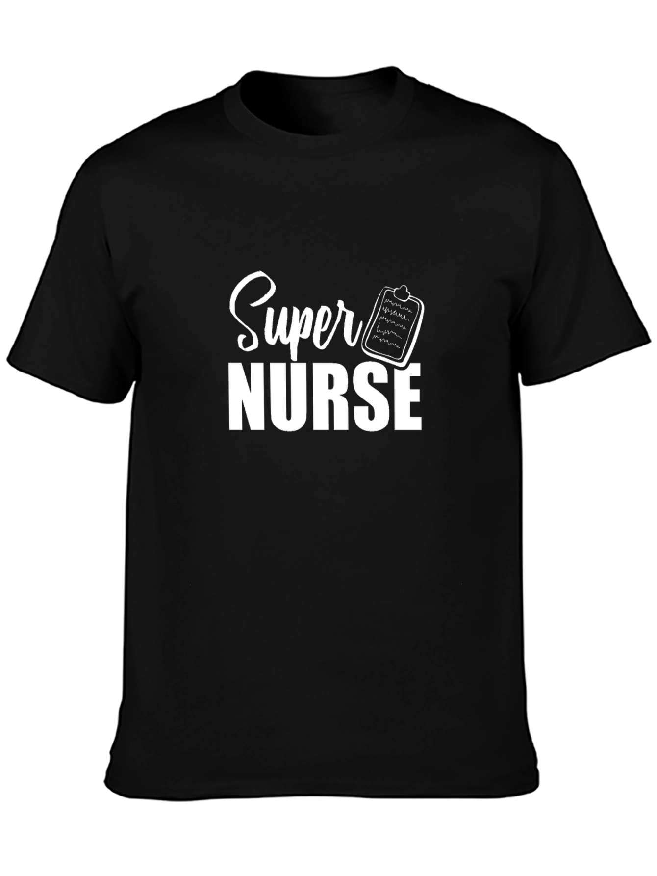 Super Nurse Black T-Shirt - Healthcare Hero Appreciation