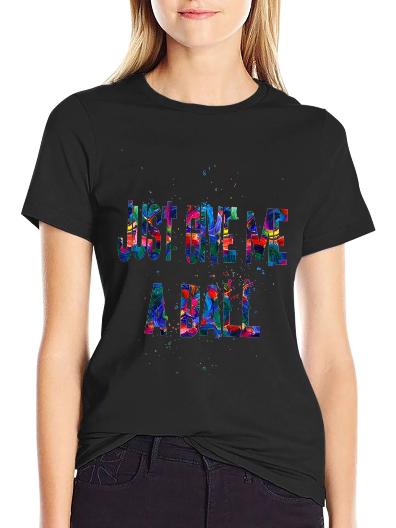 Just Give Me A Ball Graphic T-Shirt