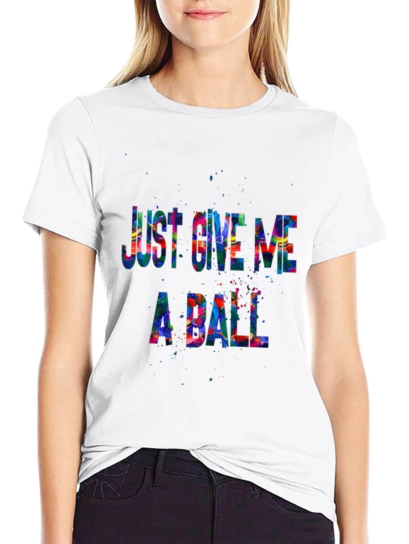 Just Give Me A Ball Graphic T-Shirt