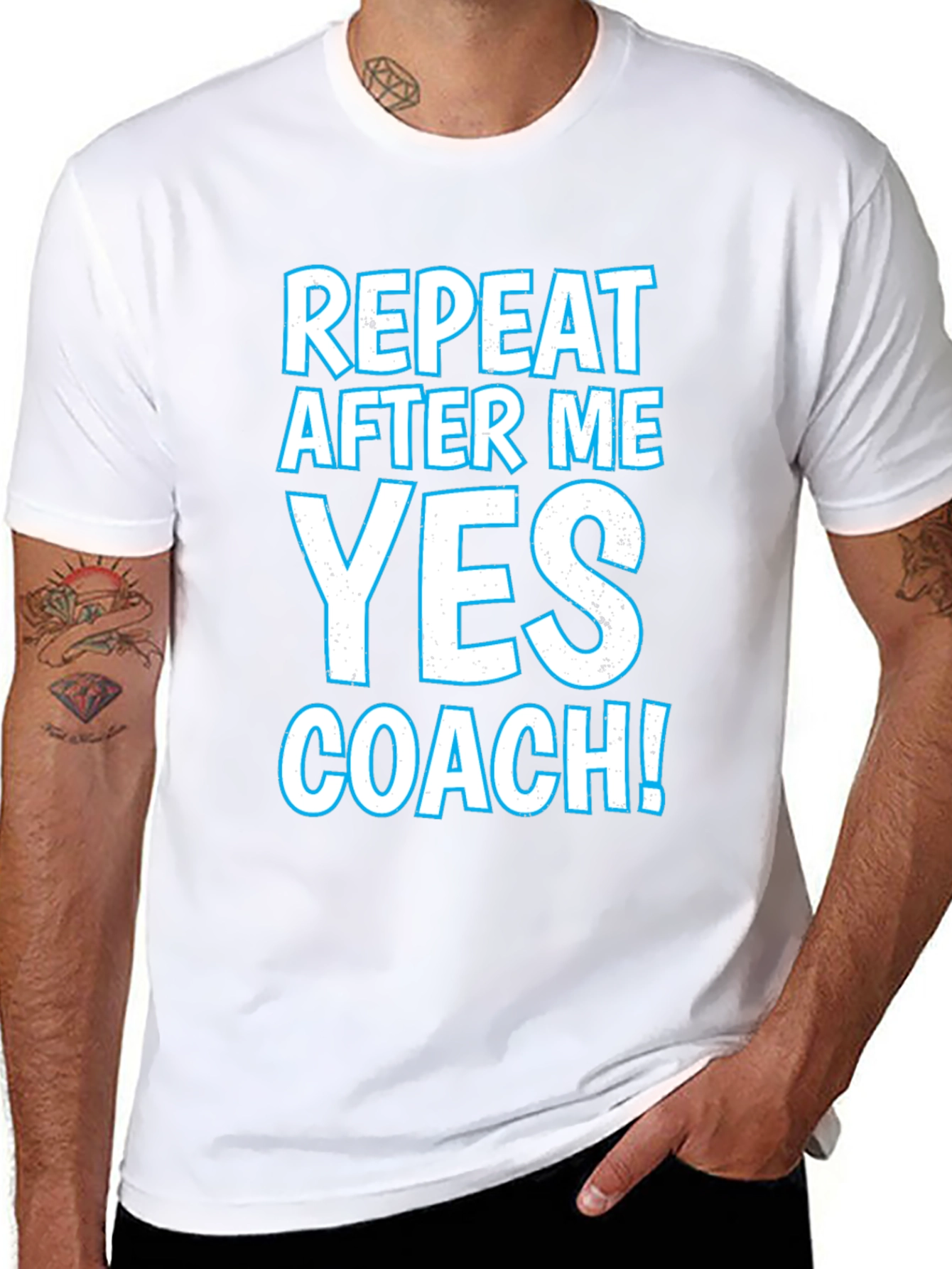 Repeat After Me Yes Coach T-Shirt