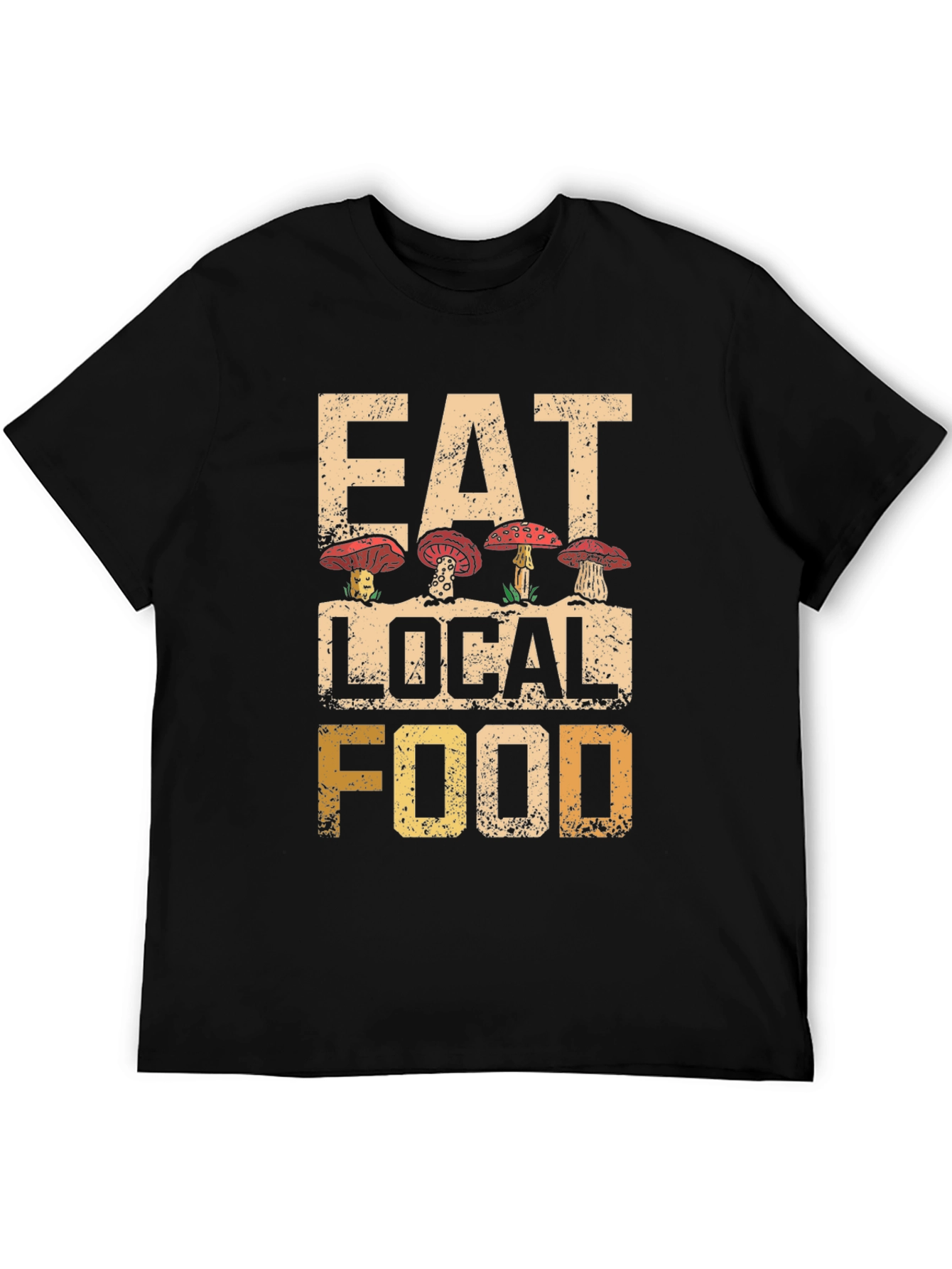 Eat Local Food Mushroom T-Shirt
