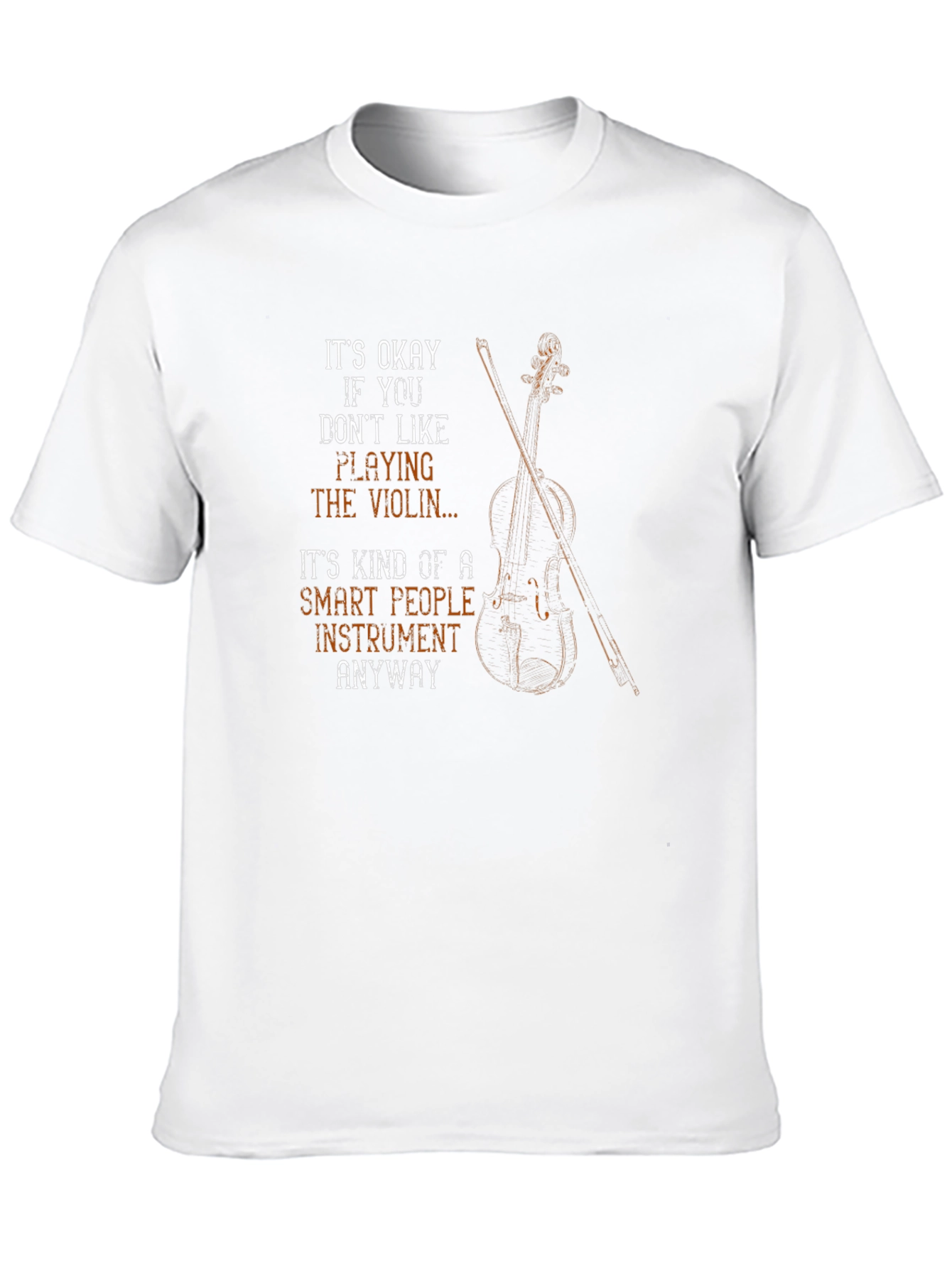 Funny Violin T-Shirt - Smart People Instrument Tee