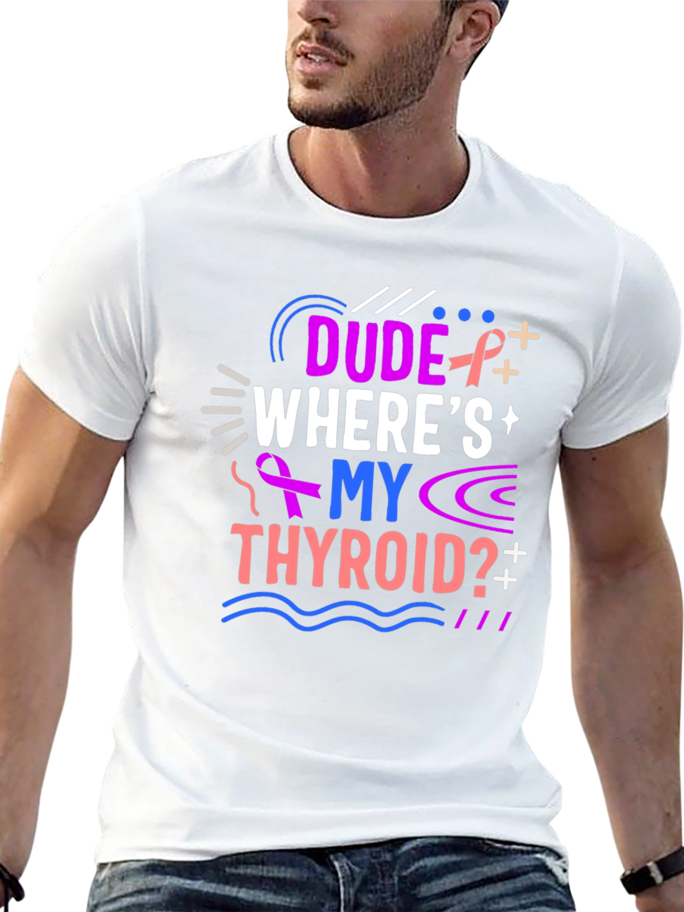 Dude Wheres My Thyroid T-Shirt