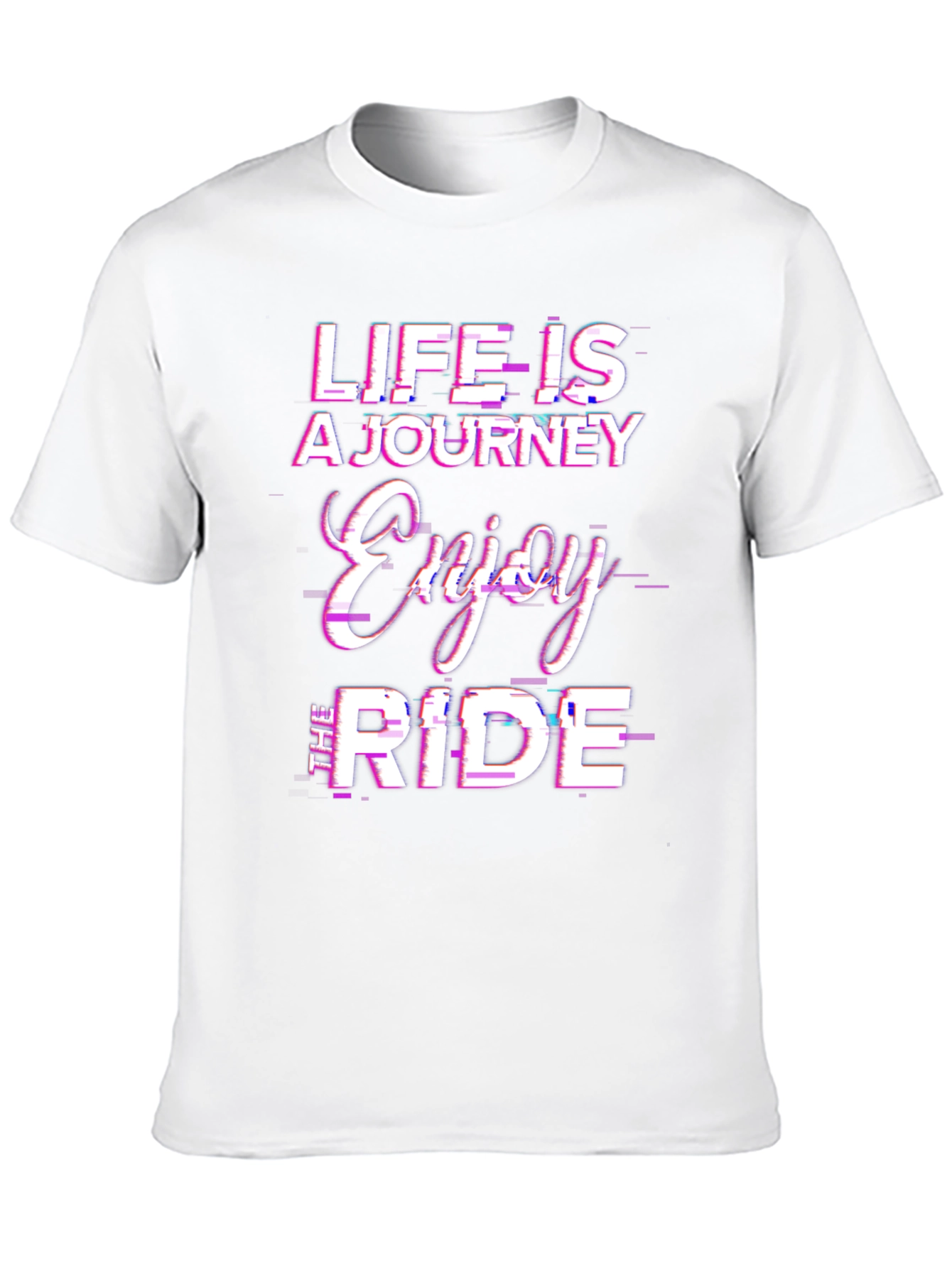 Life is a Journey Enjoy the Ride Tee