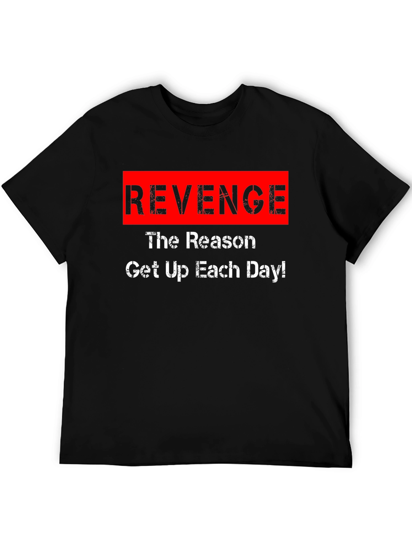 Revenge Motivation Black T-Shirt