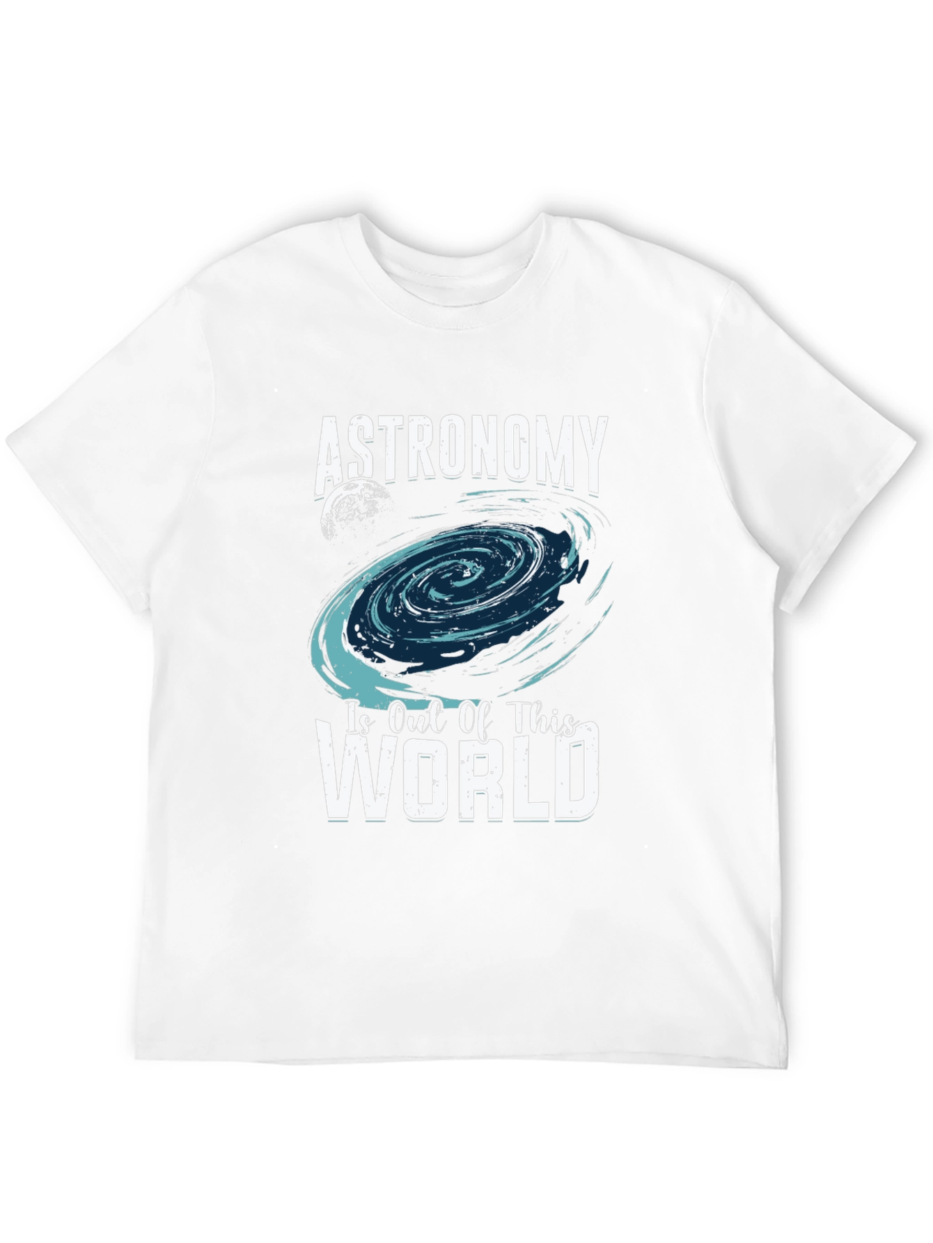 Astronomy Is Out Of This World T-Shirt