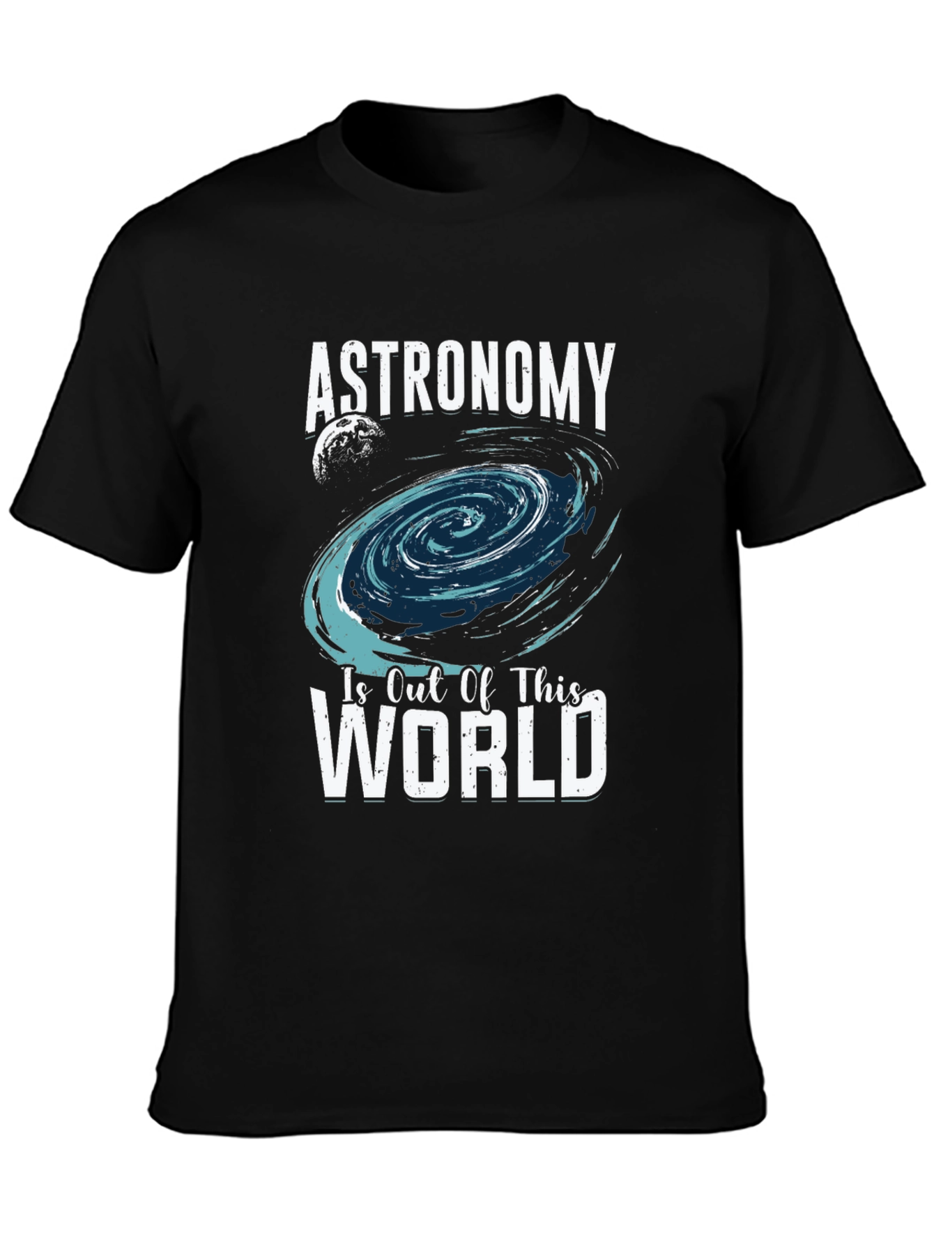 Astronomy Is Out Of This World T-Shirt