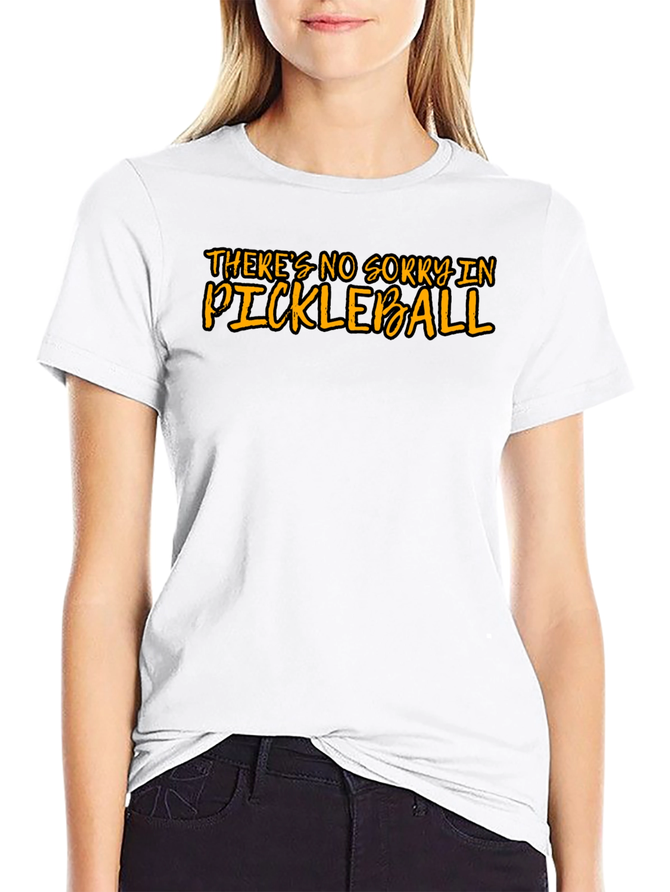 Funny Pickleball T-Shirt - Theres No Sorry