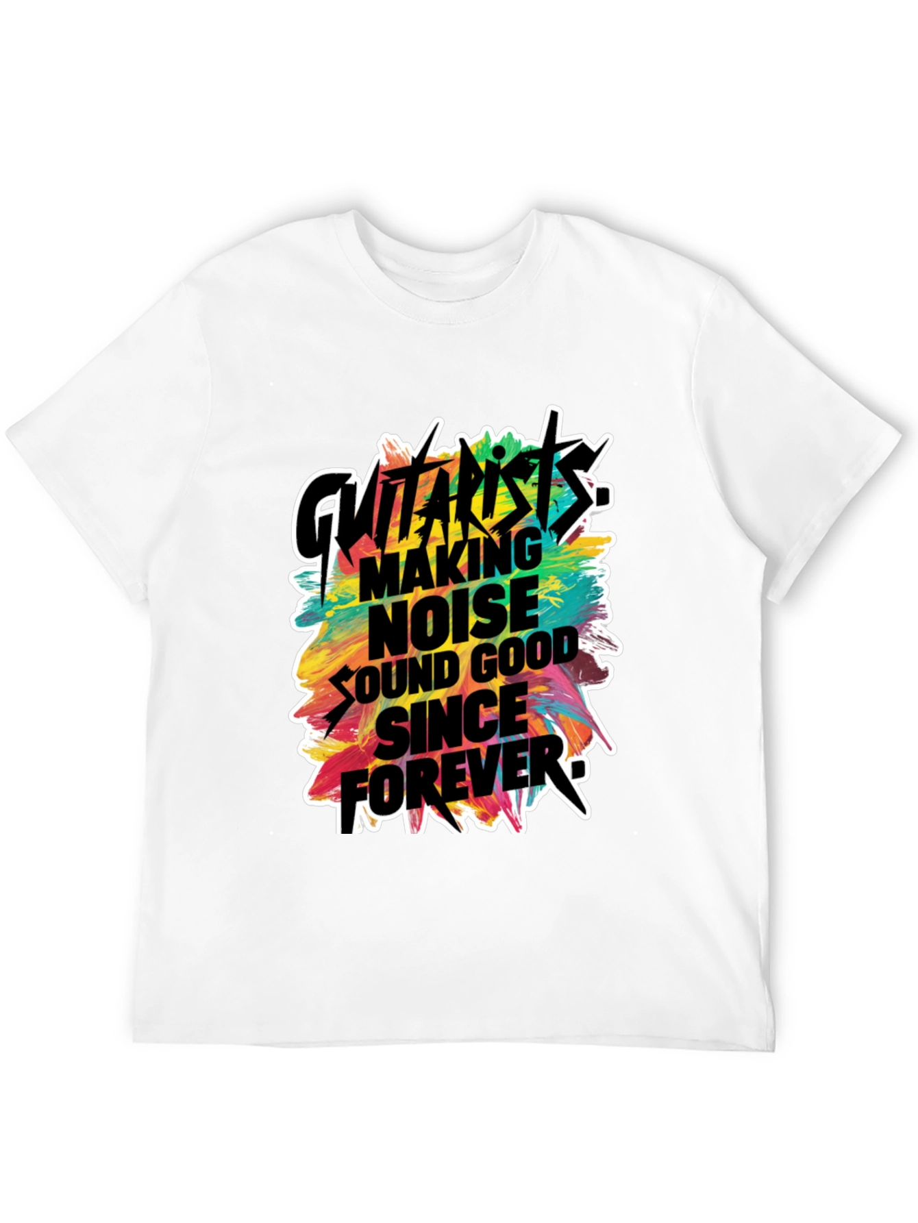 Guitarist Making Noise Since Forever Graphic T-Shirt