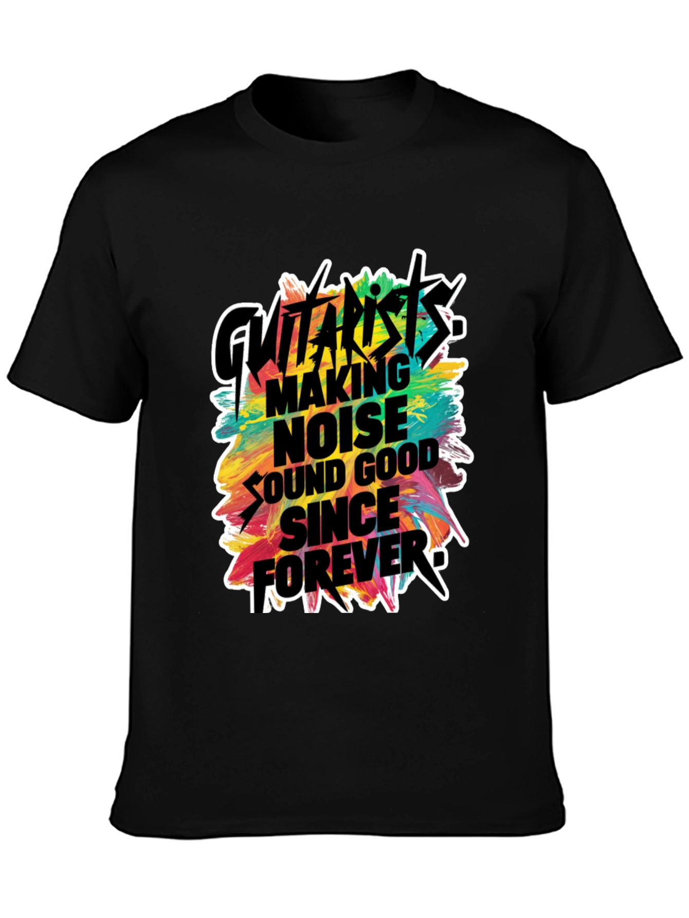 Guitarist Making Noise Since Forever Graphic T-Shirt